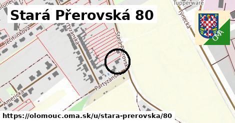 Stará Přerovská 80, Olomouc