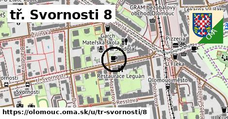 tř. Svornosti 8, Olomouc