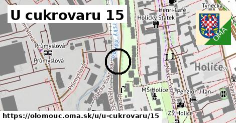 U cukrovaru 15, Olomouc