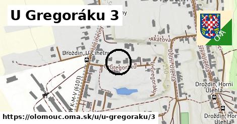 U Gregoráku 3, Olomouc