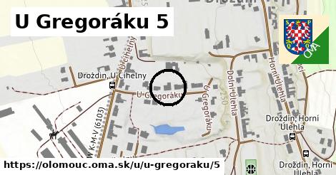 U Gregoráku 5, Olomouc