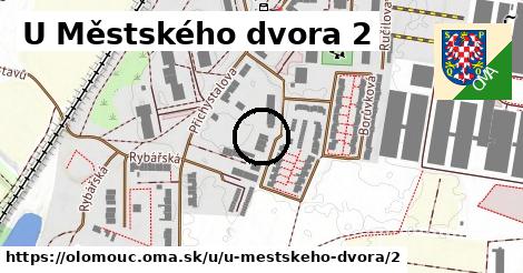 U Městského dvora 2, Olomouc