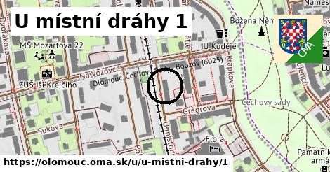 U místní dráhy 1, Olomouc