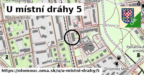 U místní dráhy 5, Olomouc