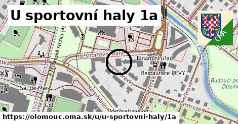 U sportovní haly 1a, Olomouc