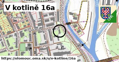 V kotlině 16a, Olomouc