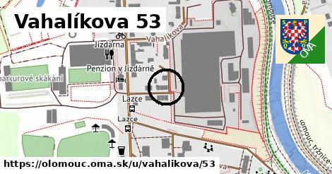 Vahalíkova 53, Olomouc