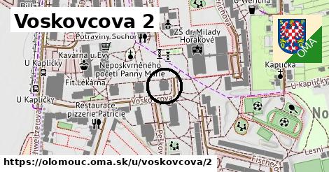Voskovcova 2, Olomouc