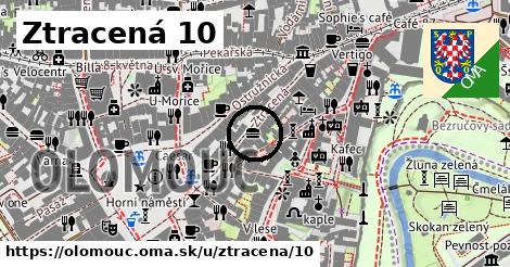 Ztracená 10, Olomouc