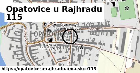 Opatovice u Rajhradu <span class="supisne">115</span>