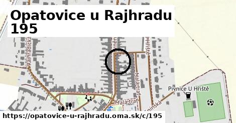 Opatovice u Rajhradu <span class="supisne">195</span>