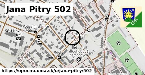 Jana Pitry 502, Opočno