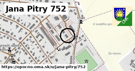 Jana Pitry 752, Opočno