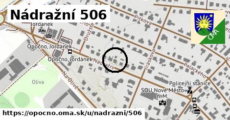 Nádražní 506, Opočno