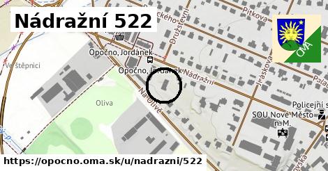 Nádražní 522, Opočno