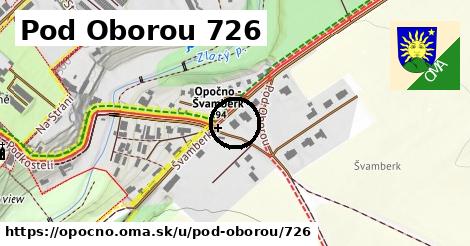 Pod Oborou 726, Opočno