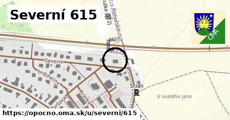 Severní 615, Opočno