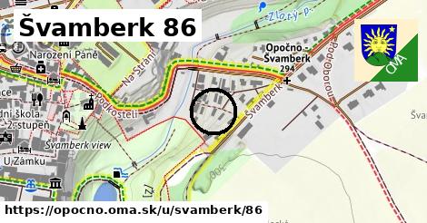 Švamberk 86, Opočno