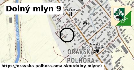 Dolný mlyn 9, Oravská Polhora