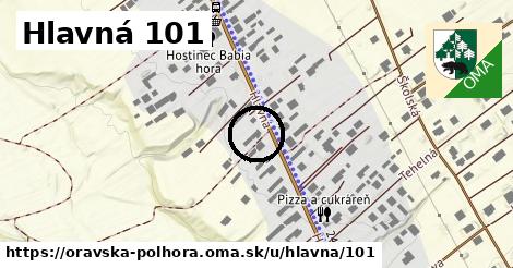 Hlavná 101, Oravská Polhora