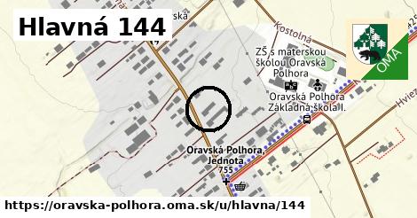 Hlavná 144, Oravská Polhora
