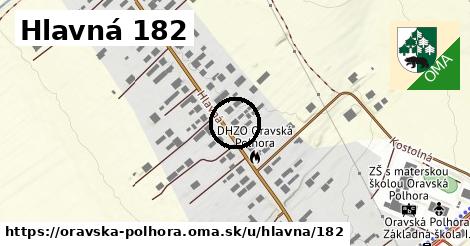 Hlavná 182, Oravská Polhora