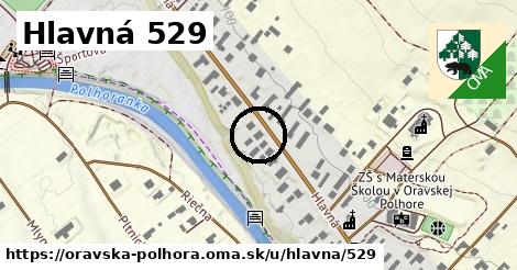 Hlavná 529, Oravská Polhora