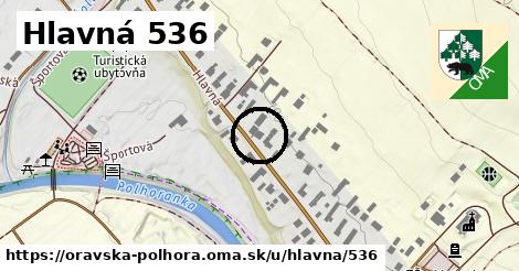 Hlavná 536, Oravská Polhora