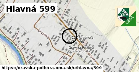 Hlavná 599, Oravská Polhora