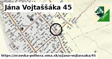 Jána Vojtaššáka 45, Oravská Polhora