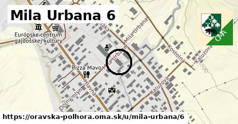 Mila Urbana 6, Oravská Polhora