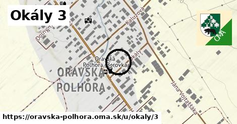 Okály 3, Oravská Polhora