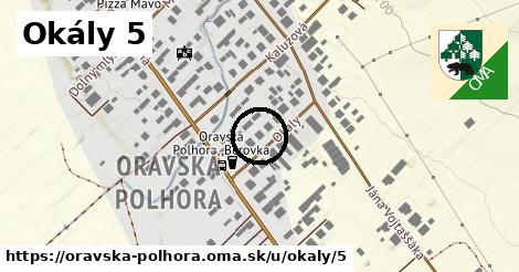 Okály 5, Oravská Polhora