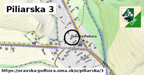 Piliarska 3, Oravská Polhora