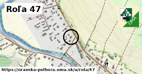 Roľa 47, Oravská Polhora
