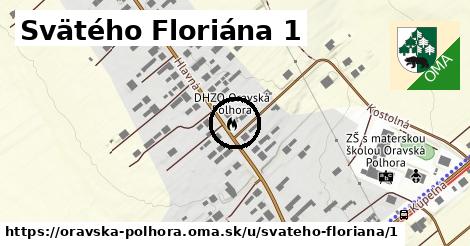 Svätého Floriána 1, Oravská Polhora