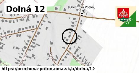 Dolná 12, Orechová Potôň