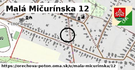 Malá Mičurínska 12, Orechová Potôň