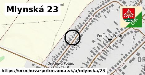 Mlynská 23, Orechová Potôň