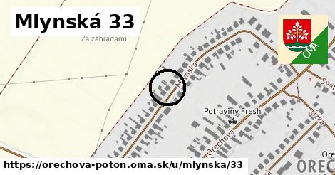 Mlynská 33, Orechová Potôň