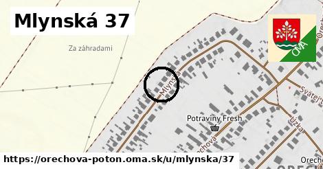 Mlynská 37, Orechová Potôň