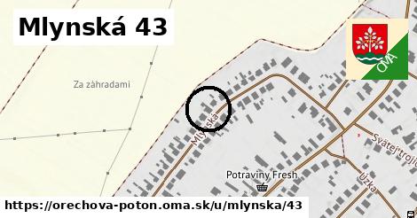 Mlynská 43, Orechová Potôň