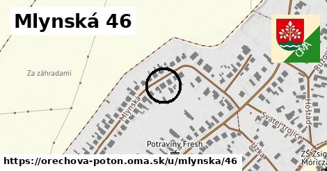 Mlynská 46, Orechová Potôň