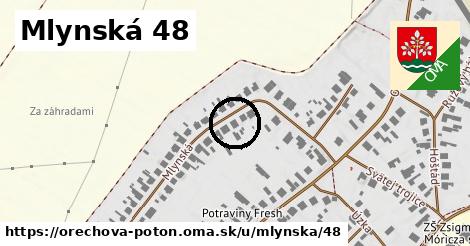 Mlynská 48, Orechová Potôň