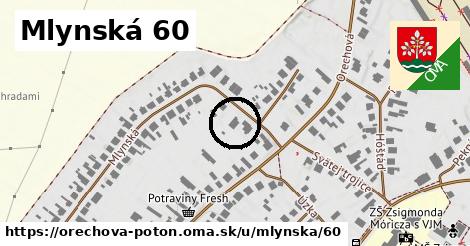 Mlynská 60, Orechová Potôň