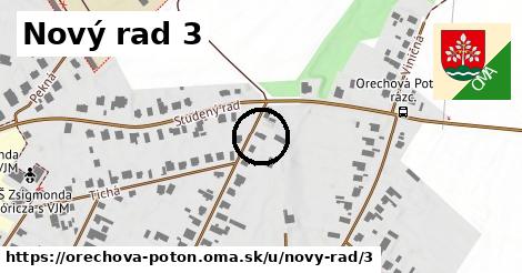 Nový rad 3, Orechová Potôň