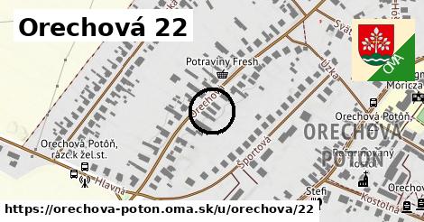 Orechová 22, Orechová Potôň