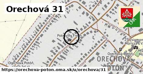 Orechová 31, Orechová Potôň