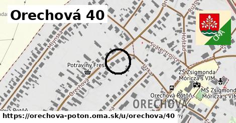 Orechová 40, Orechová Potôň