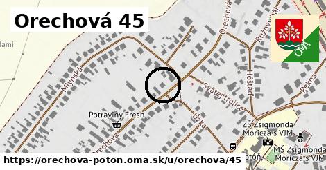 Orechová 45, Orechová Potôň